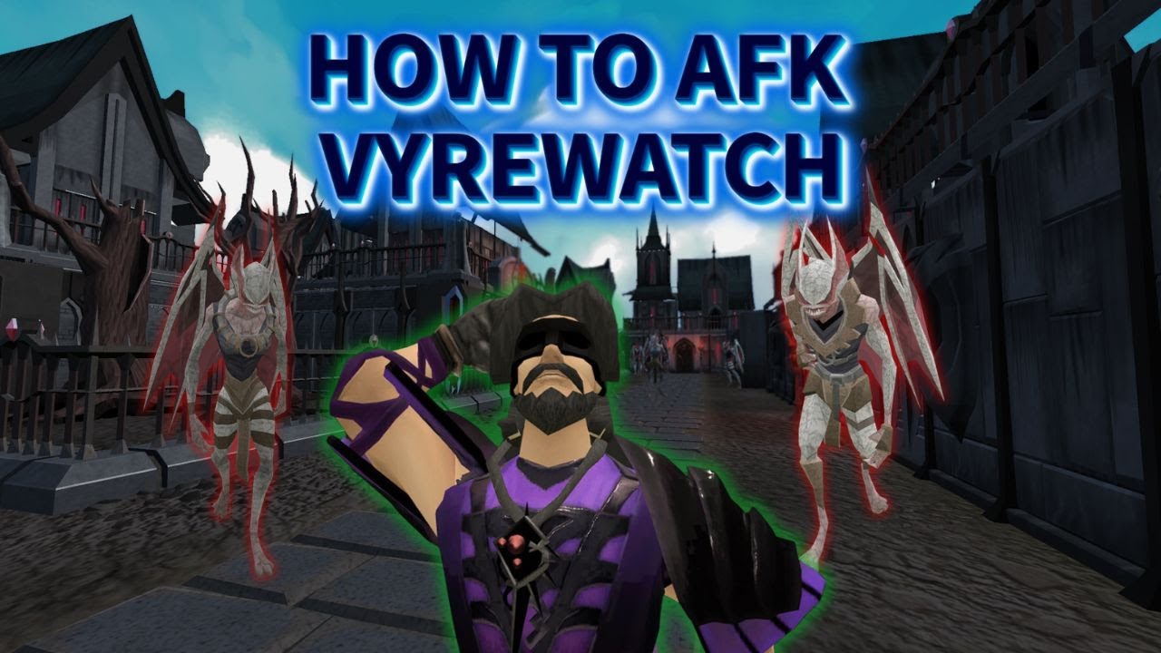 Vyrewatch Afking: Best Gear for Maximum XP || RuneScape 3 ||