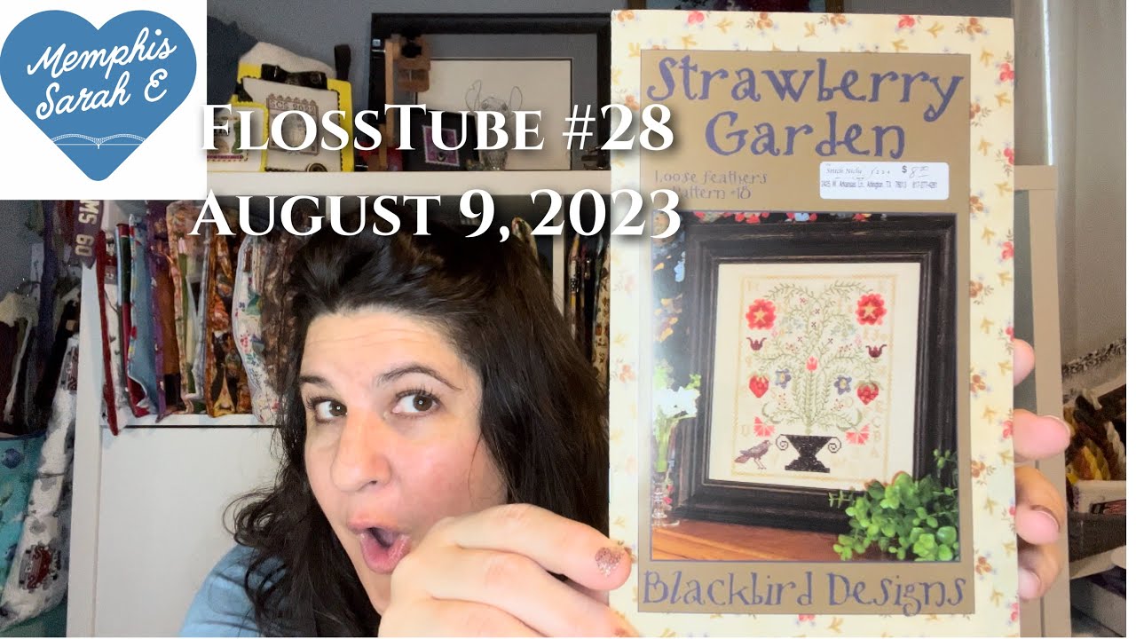 FlossTube #28- Common Threaded Stitcher Plans, WIP Warriors Stats, & Christmas in July Success!