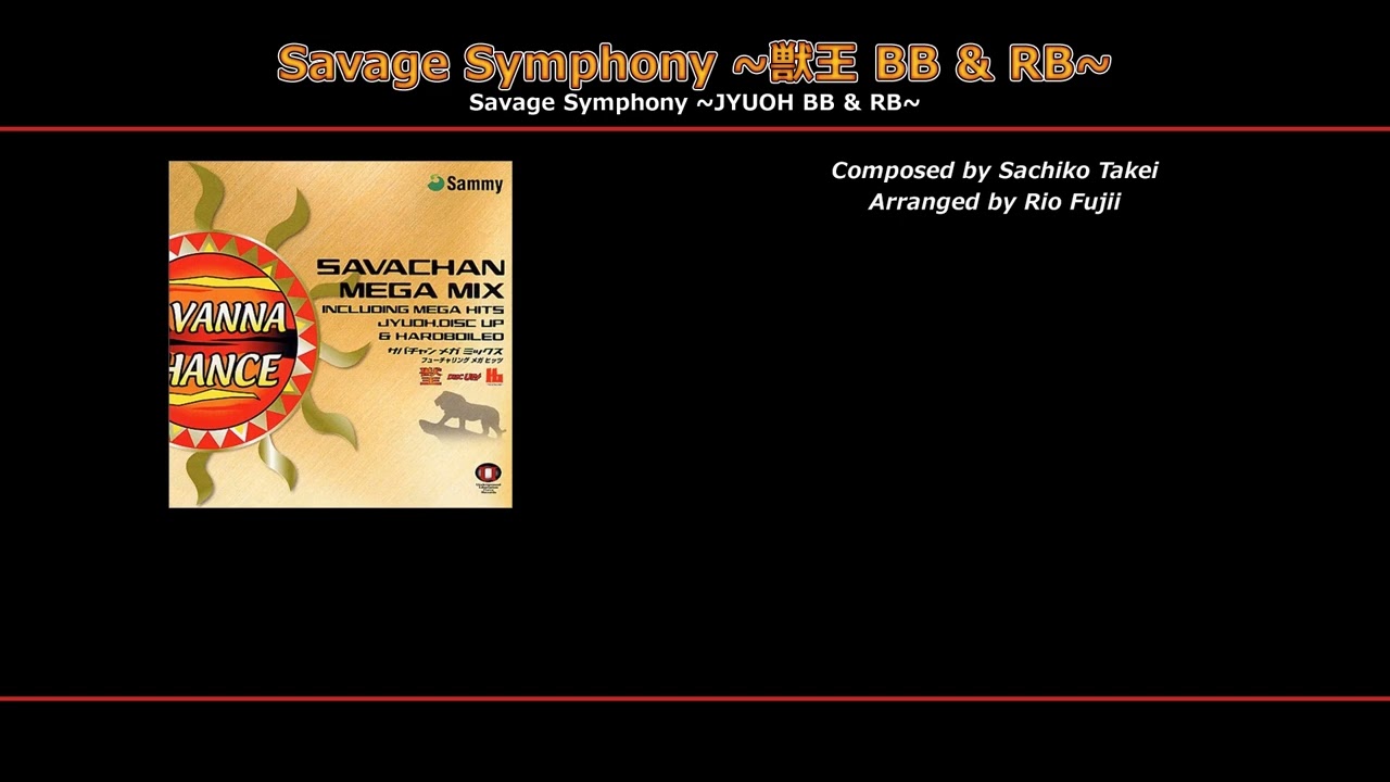 Savage Symphony ~JYUOH BB & RB~ - SAVACHAN MEGA MIX