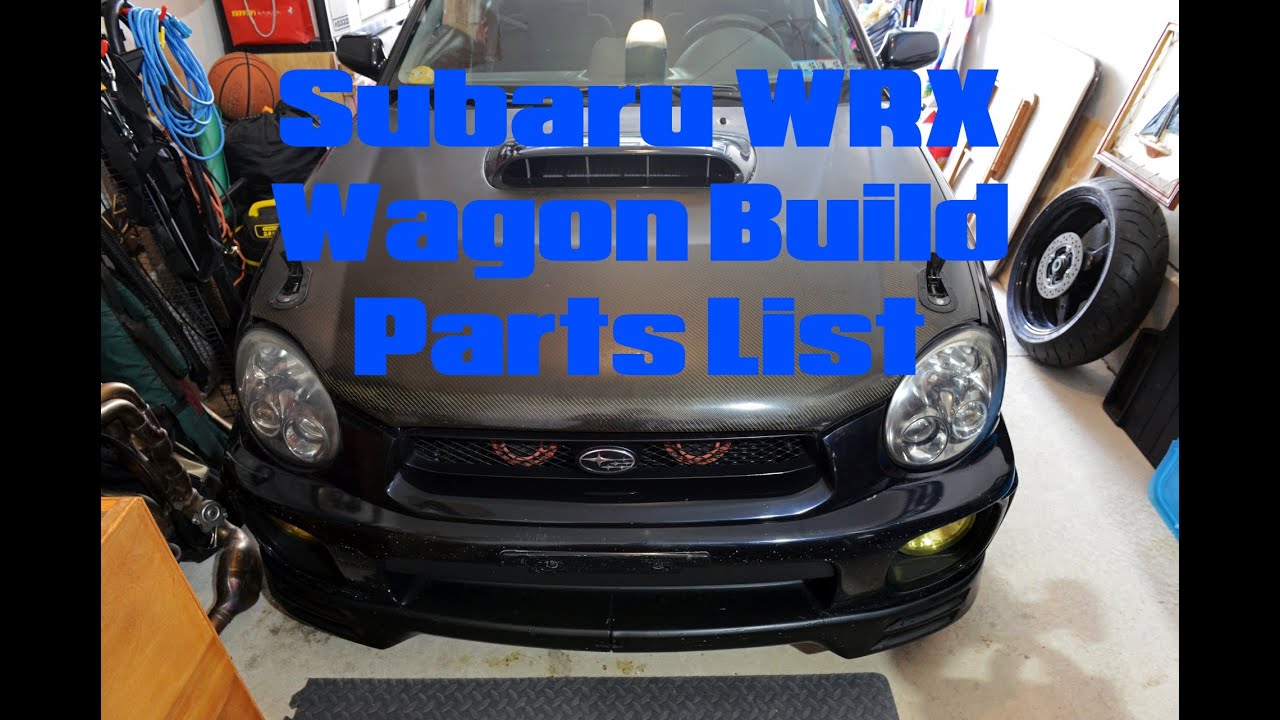 02 Список деталей для сборки универсала Subaru WRX // EpicJonTuazon