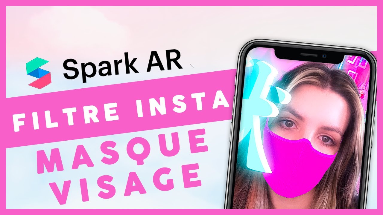 UN MASQUE VISAGE SUR SPARK AR - Filtre Instagram tutoriel