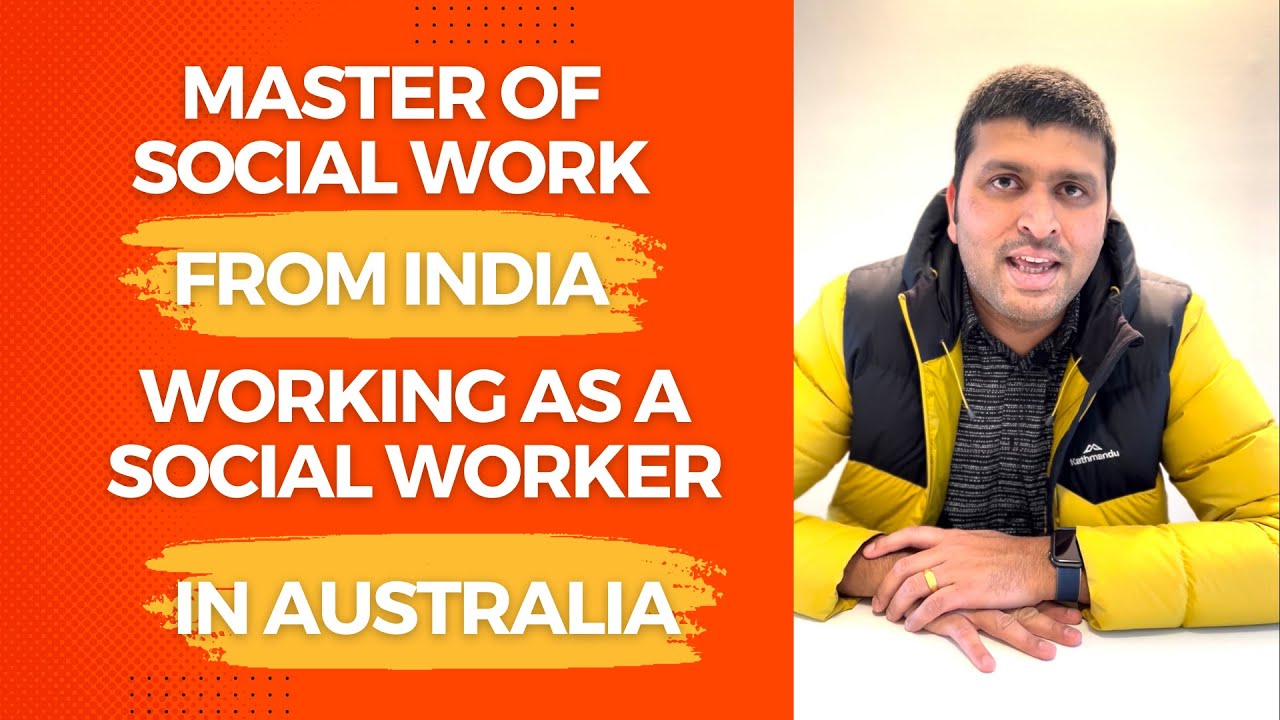 Working as a Social Worker in Australia with an Indian Social Work Degree