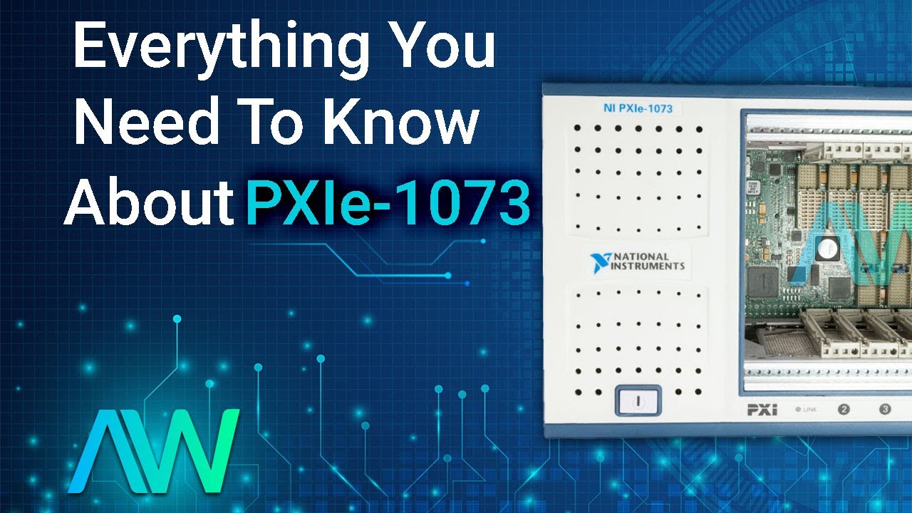 Introduction to National Instruments PXIe-1073