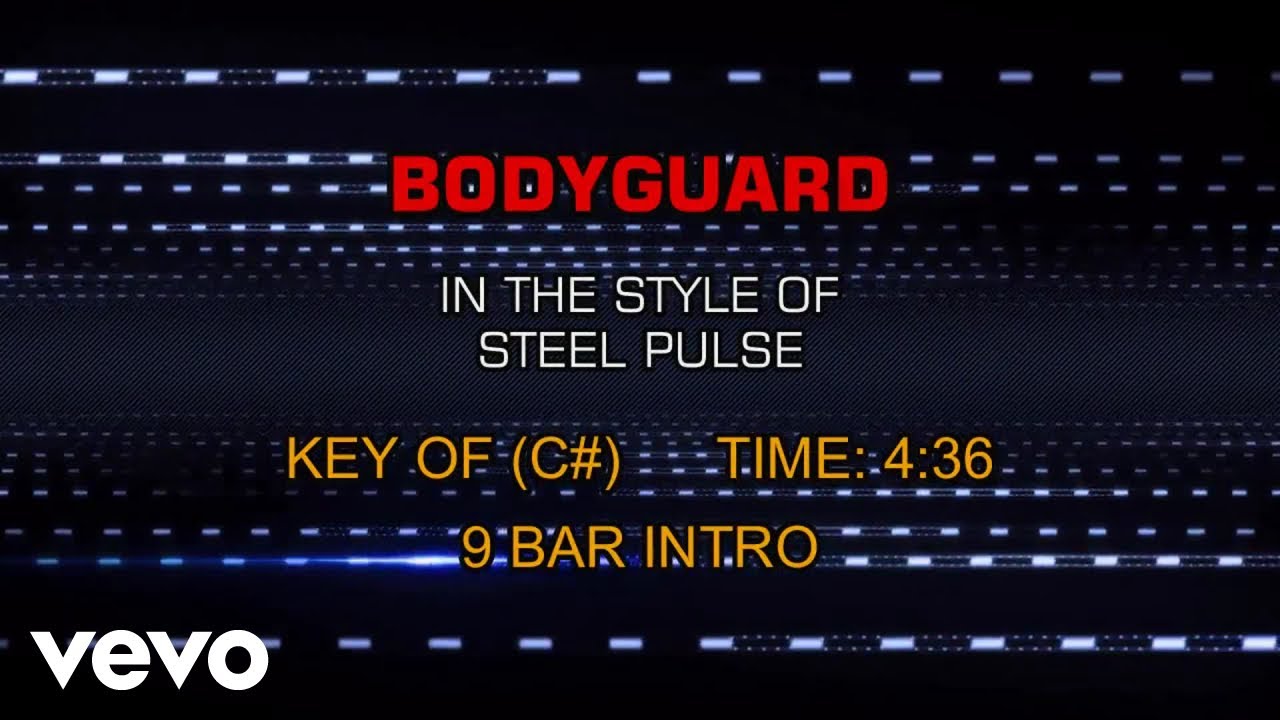 Steel Pulse - Bodyguard (Karaoke)