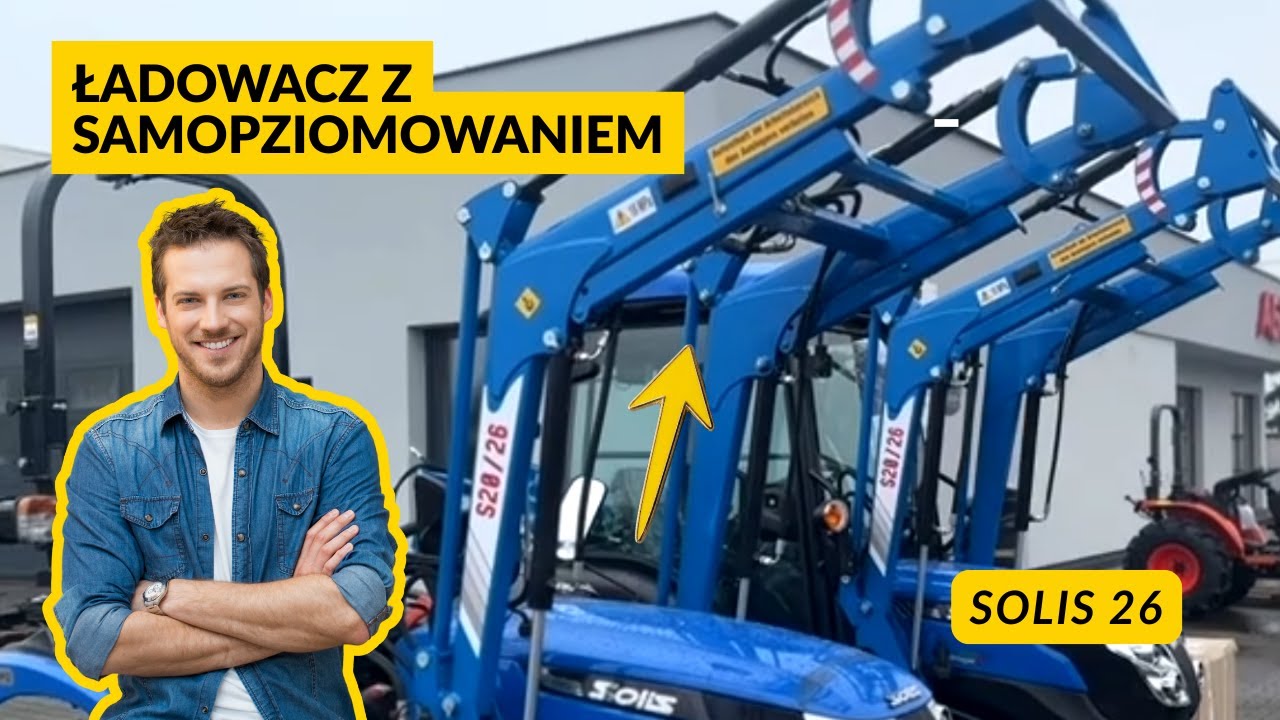 Ładowacze czołowe do Solis 26 i Solis 26 HST – Producent Agro Tur Front Loaders for Solis 26