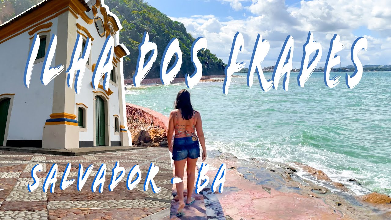 ILHA DOS FRADES (Salvador - Bahia)- Como ir, onde ficar, Paramana,  Muro, Ponta de Guadalupe.