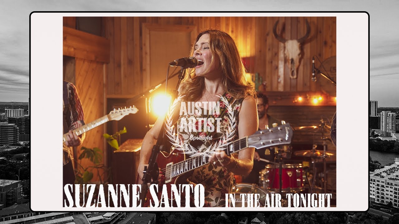 Suzanne Santo - In The Air Tonight | Austin Artist Live | Cedar Creek Studio