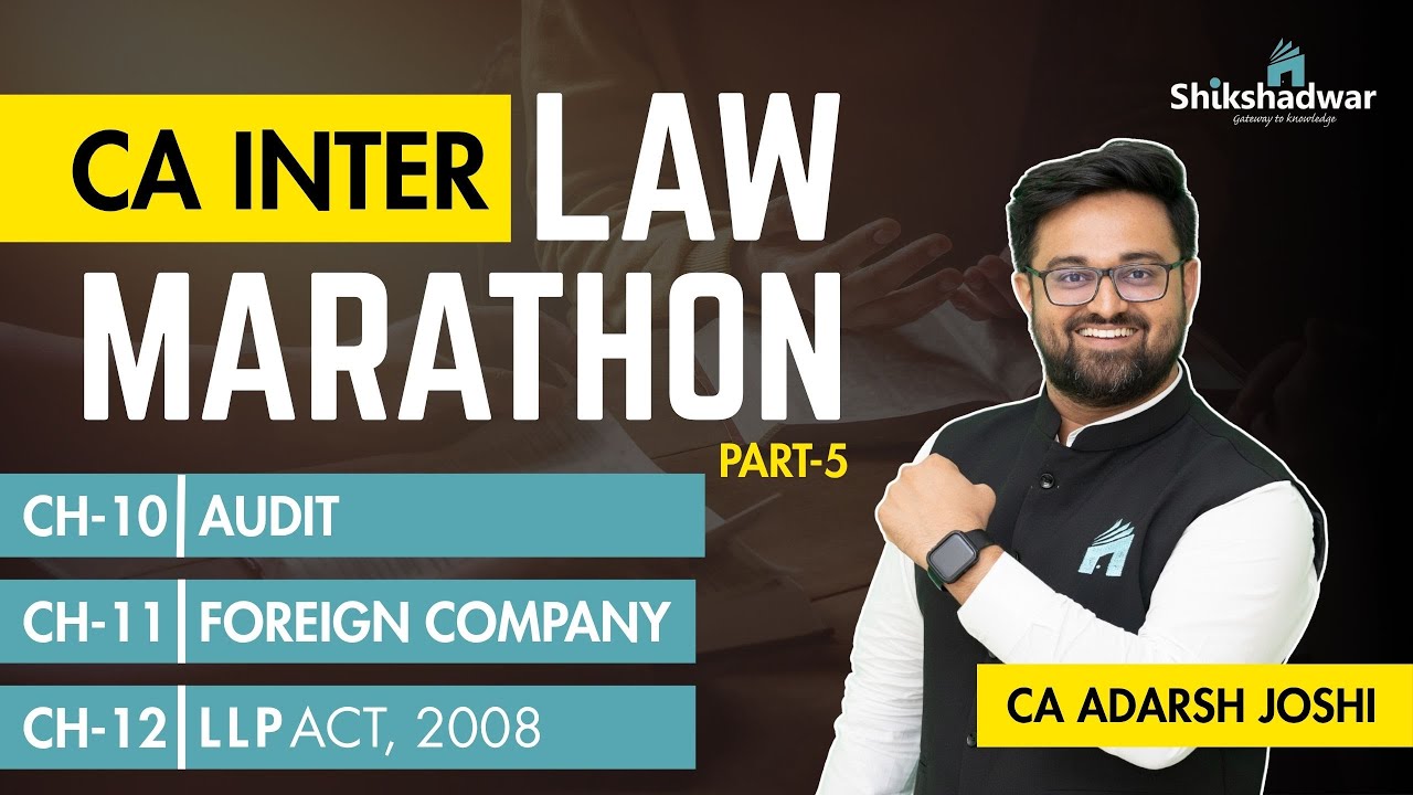 CA Inter law Audit and auditors, Foreign Company & LLP Act 2008 | CA Inter Law Marathon Sep 25 Jan26