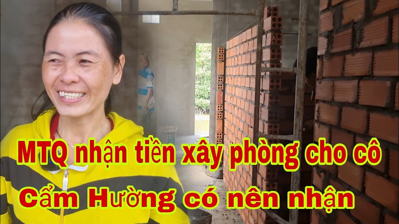 Bất ngờ tin vui cho CẩmHường,MTQ hỗ trợ thêm tiền xây phòng |ĐẠT Đồng Tháp