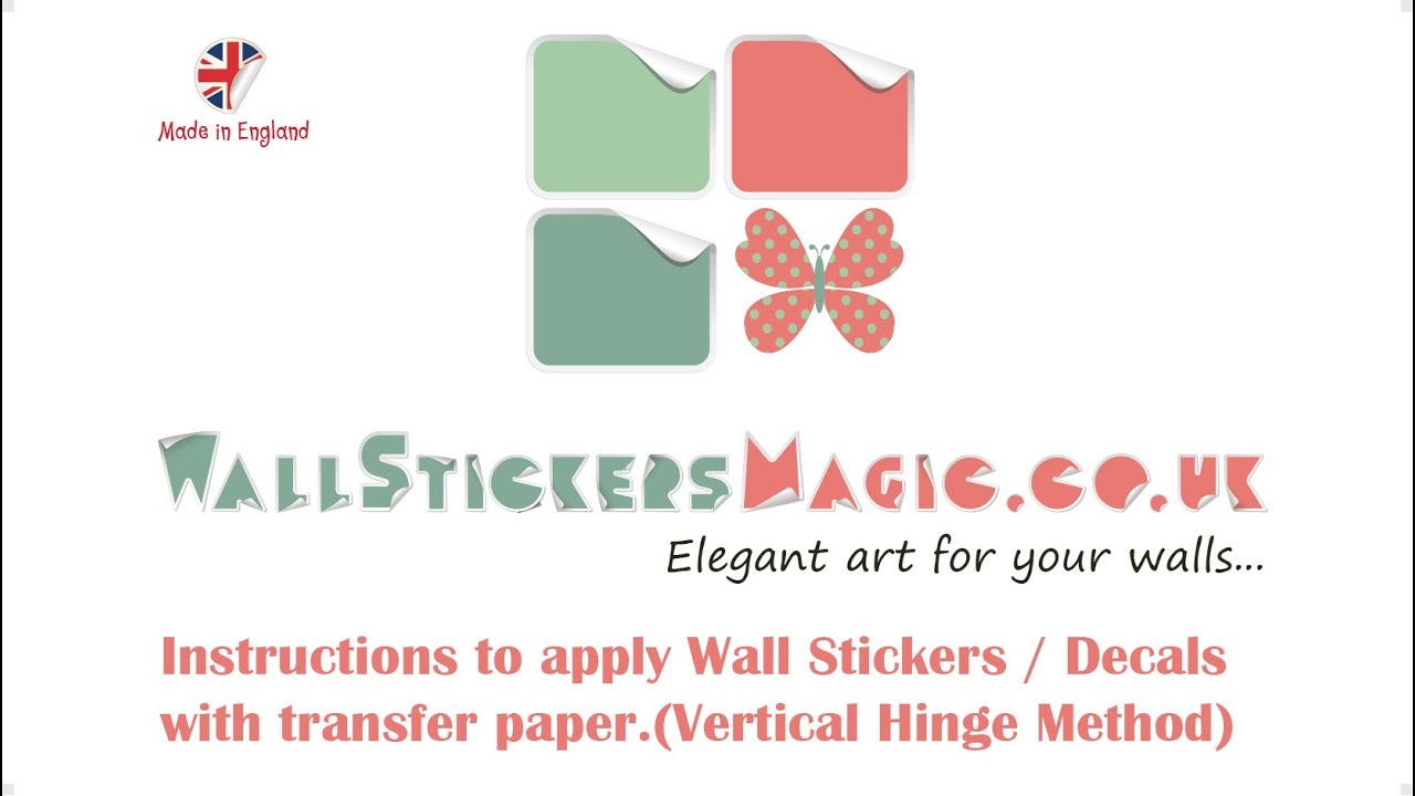 ( Vertical Hinge Method)Instructions to apply wall sticker/decal with transfer paper.