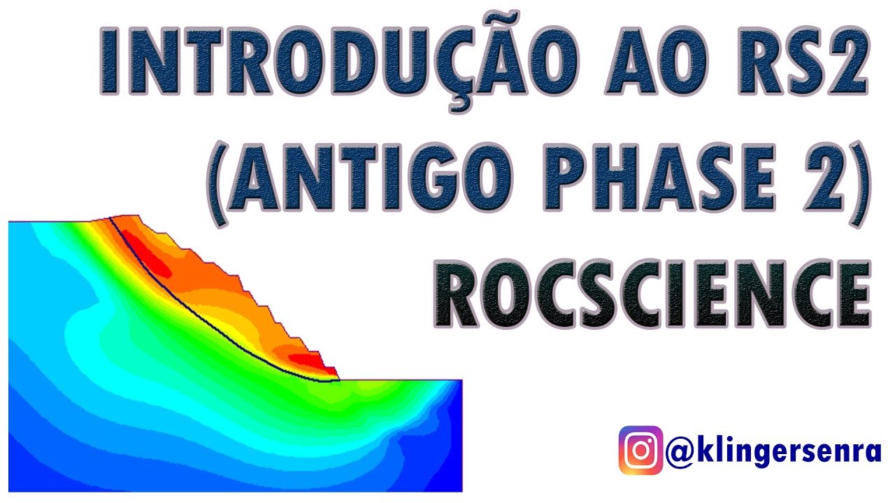 Como usar o RS2 (antigo Phase 2) da Rocscience - Tutorial em Português [GEOTECNIA: SOFTWARES]