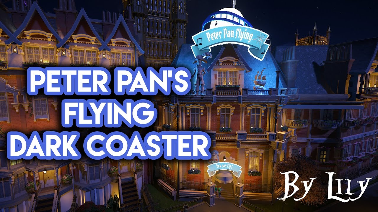 Peter Pan's Neverland park by Lily - Part 01 - Dark coaster 