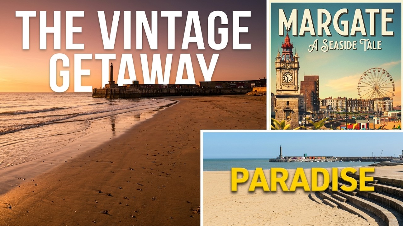 MARGATE | A SEASIDE TOWN