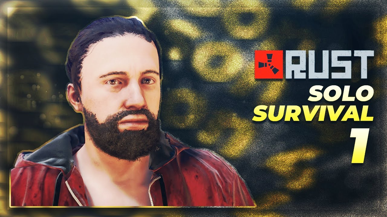 RUST SOLO SURVIVAL PART 1 | Fresh Wipe