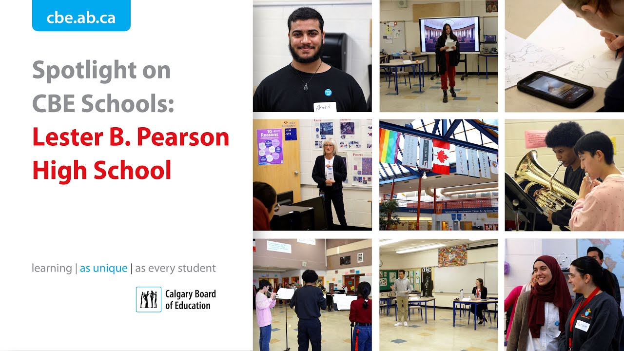 Spotlight on CBE Schools: Lester B. Pearson High School