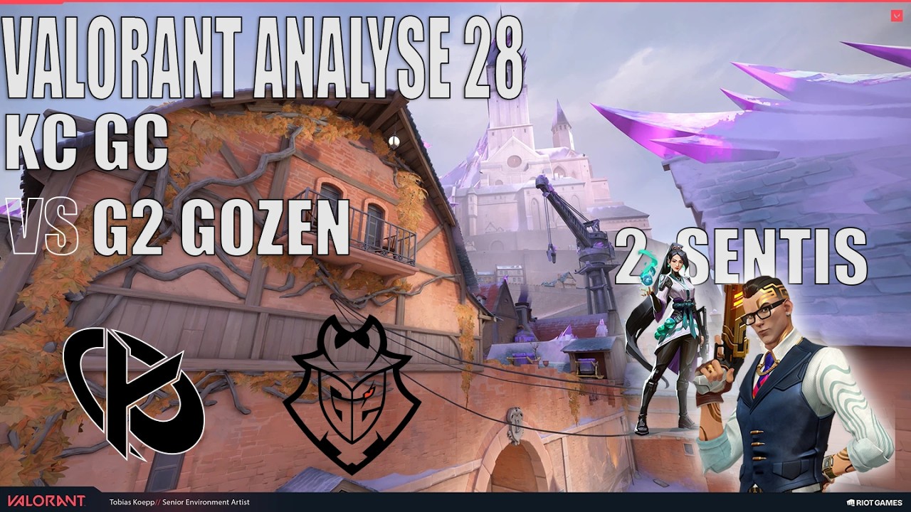 Valorant - ANALYSE 28 - VCT GC EMEA Stage 1 - KC VS G2 - map 2