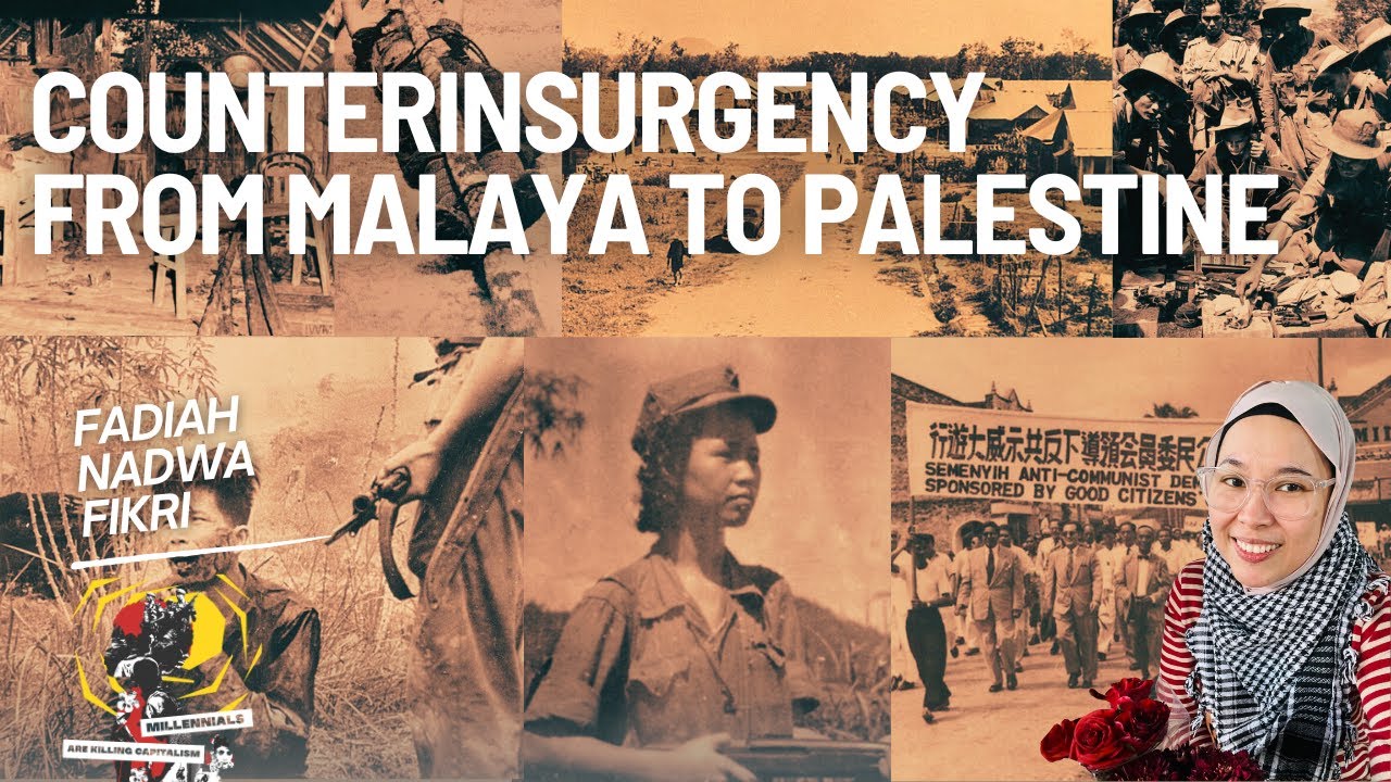 Lessons from Counterinsurgency from Malaya to Palestine with Fadiah Nadwa Fikri