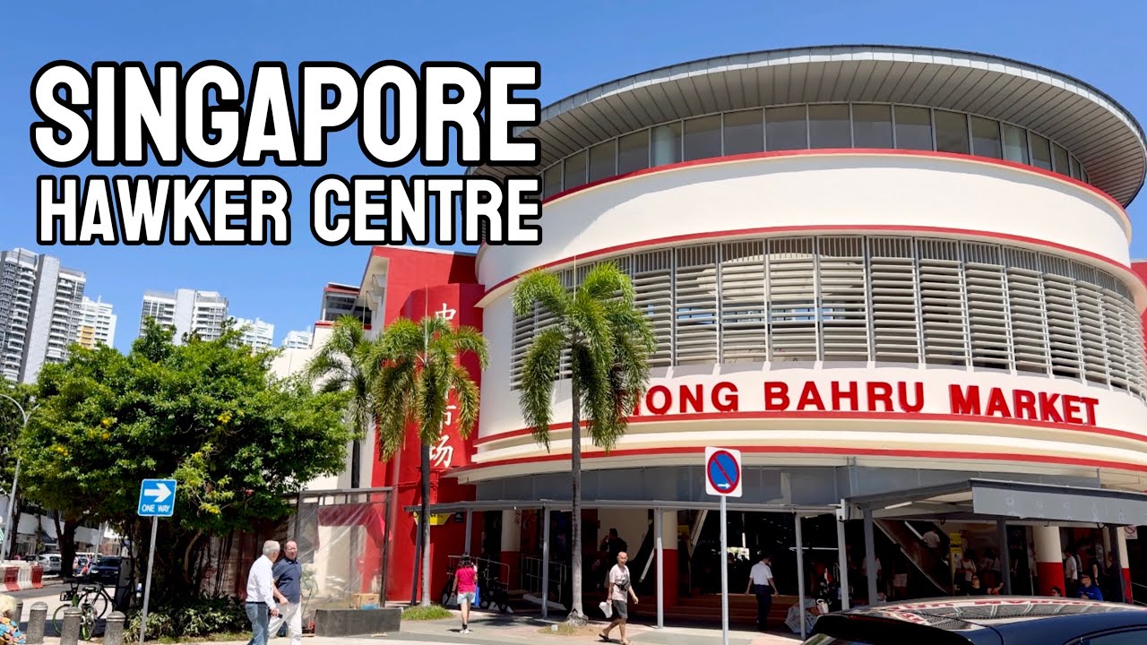 Singapore Hawker Centre | Tiong Bahru Market