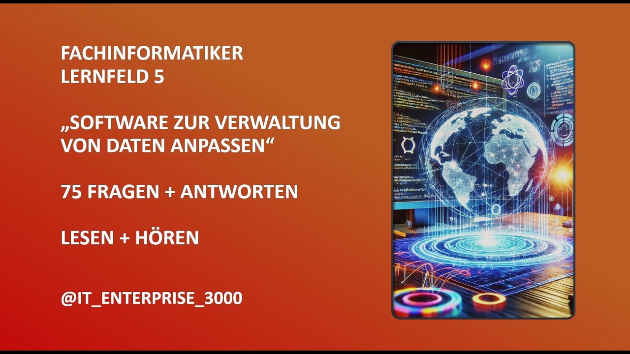 IT - Fachinformatiker Lernfeld 5 [Lf5] 70 Fragen und Antworten