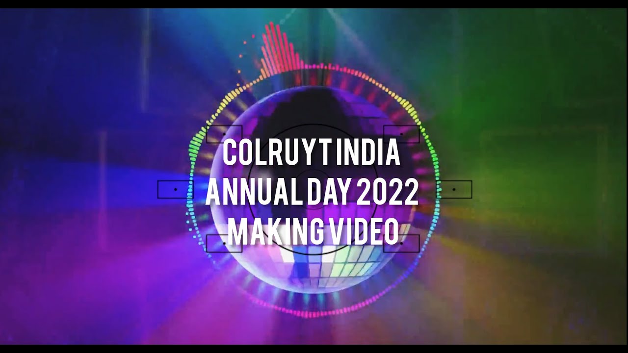Colruyt group India- Colors of India-Making Video-Annual Day 15th Anniversary