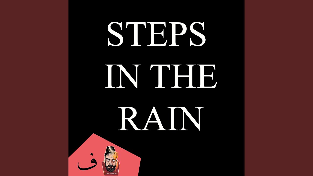 Steps in the rain 1