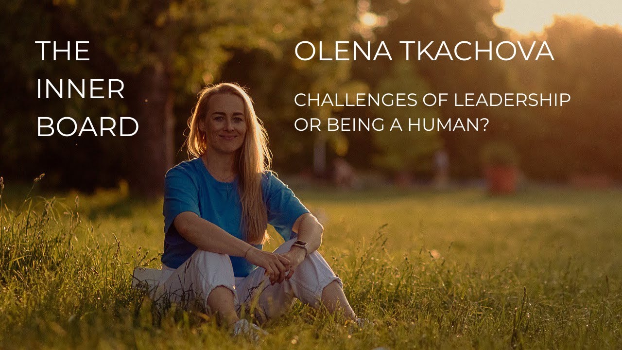 Unity Hub Leadership Academy: THE INNER BOARD with Olena Tkachova & Maciej Szturmowicz