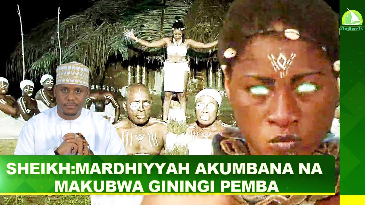 SHEIKH:MARDHIYYAH AKUMBANA NA MAKUBWA GININGI PEMBA