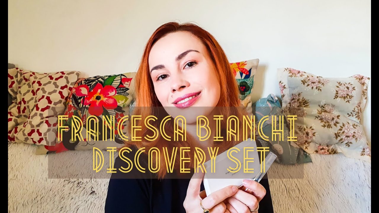 Francesca Bianchi Discovery Set. O călătorie olfactivă într-o lume specială | POEZIE ȘI PARFUM EP.10