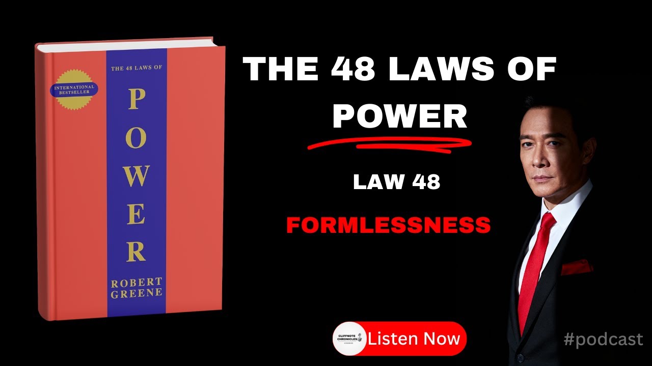 Закон 48: Предположите бесформенность | Почему неприкасаемых нельзя контролировать | 48 законов в...