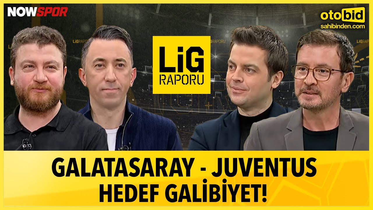 Galatasaray - Juventus Maç Önü | Ersin Düzen, Uğur Karakullukçu, Veli Yiğit, Erbatur Ergenekon