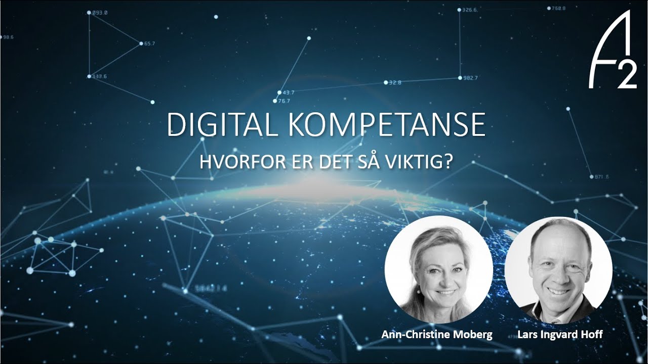 Digital kompetanse - en forutsetning for å lykkes med digital transformasjon