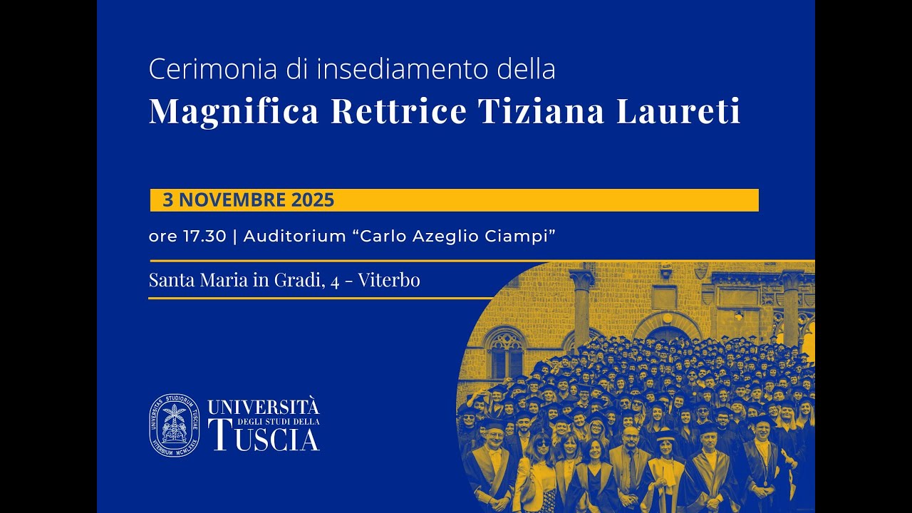Cerimonia di insediamento della Magnifica Rettrice Tiziana Laureti