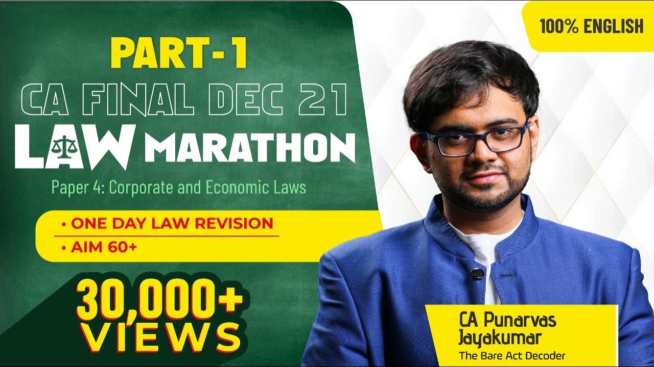 CA Final Law Dec 21/CS/CMA Marathon Revision(Part 1) | CA Punarvas Jayakumar | CA Final Paper 4