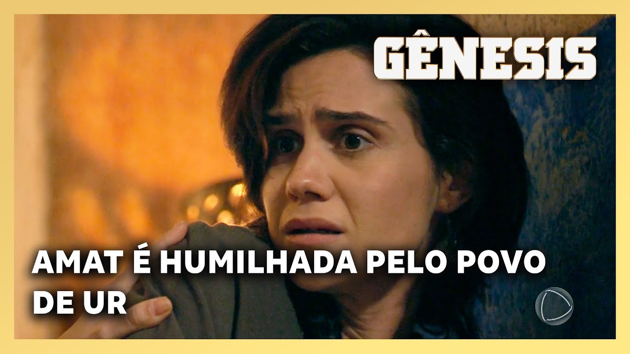 NOVELA GÊNESIS: Amat é humilhada pelo povo de UR