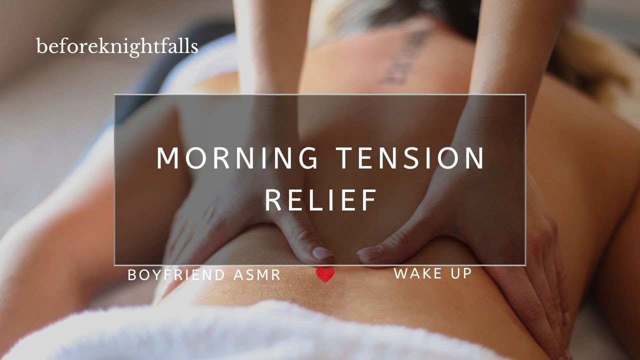 ASMR: morning tension relief