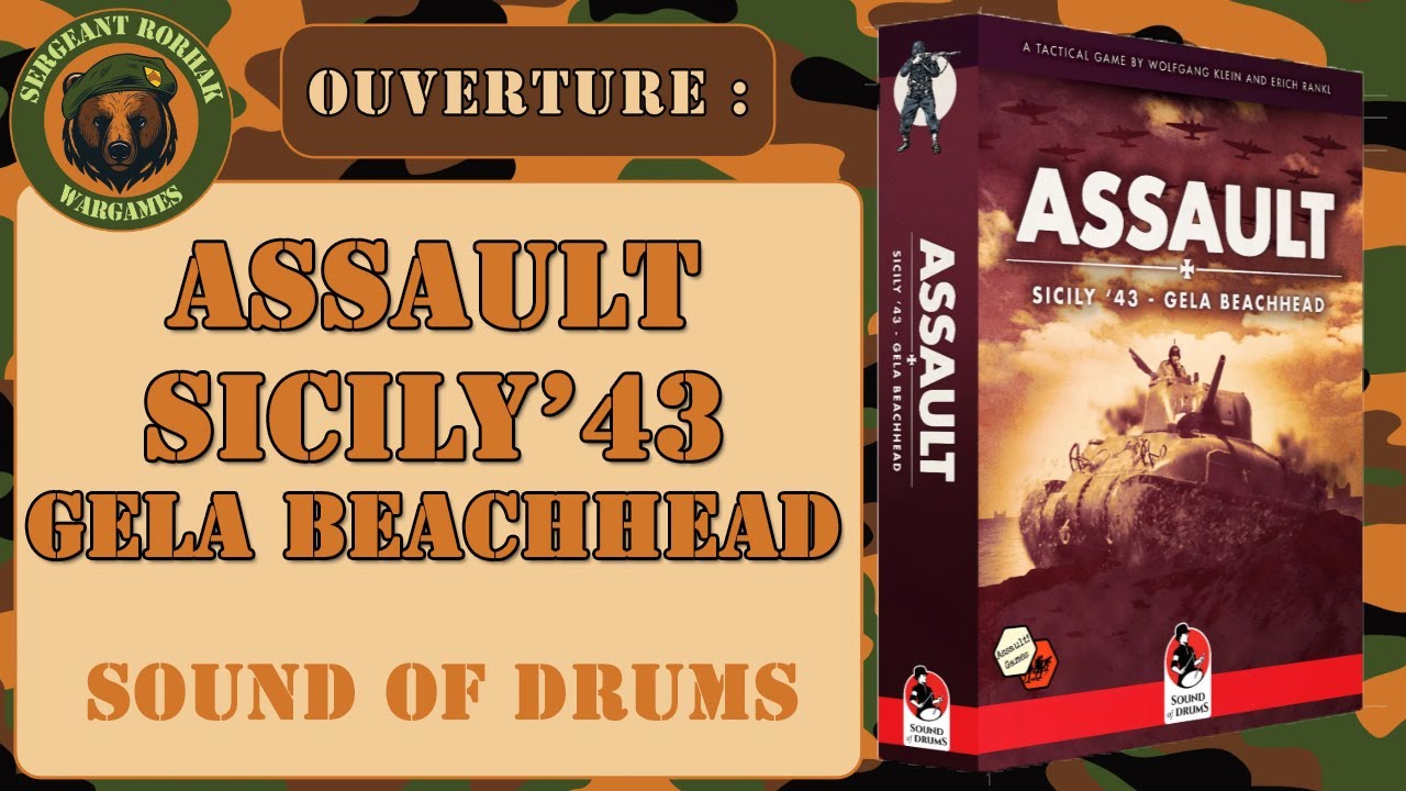 4.[Ouverture] Assault : Sicily'43