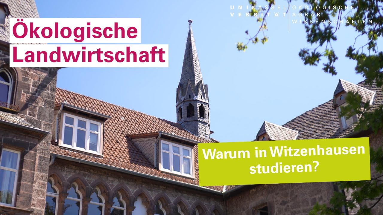 Warum in Witzenhausen studieren?  | Universität Kassel
