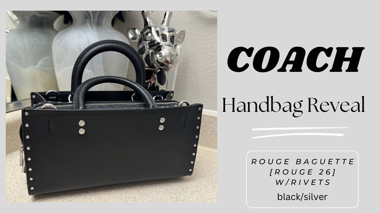 COACH | Handbag Reveal | Rouge Baguette (Rouge 26) w/ Rivets | What Fits