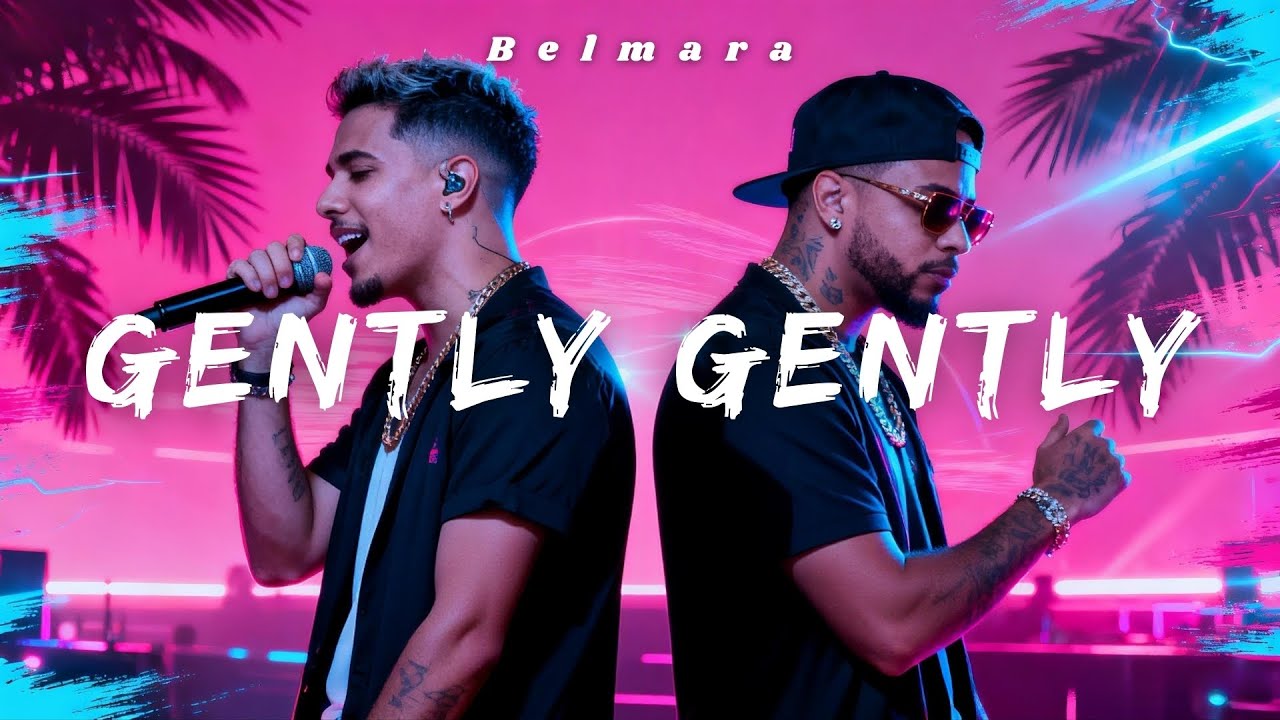 Belmara - Gently Gently (Official Lyric Video)
