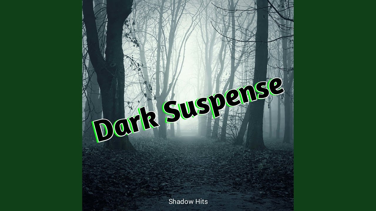 Dark Suspense