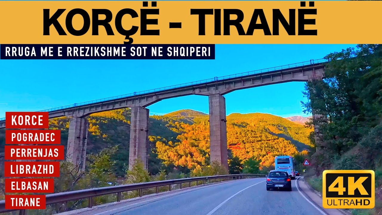 KORÇË - TIRANË 🚘 RRUGA ME E RREZIKSHME SOT NE SHQIPERI ⚠️ DRIVING NON STOP ▶ 186 Min 1 TETOR 24 [4K]