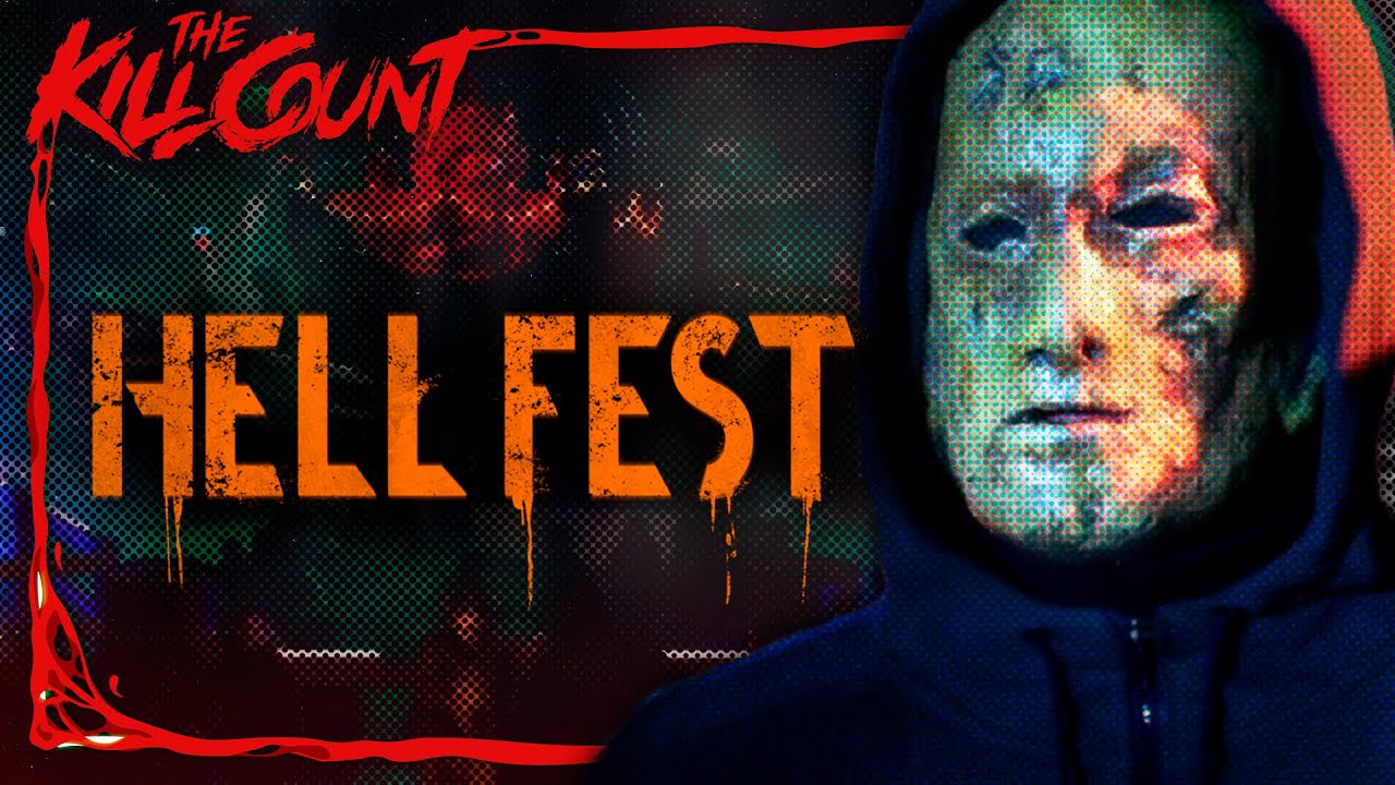 Hell Fest (2018) KILL COUNT