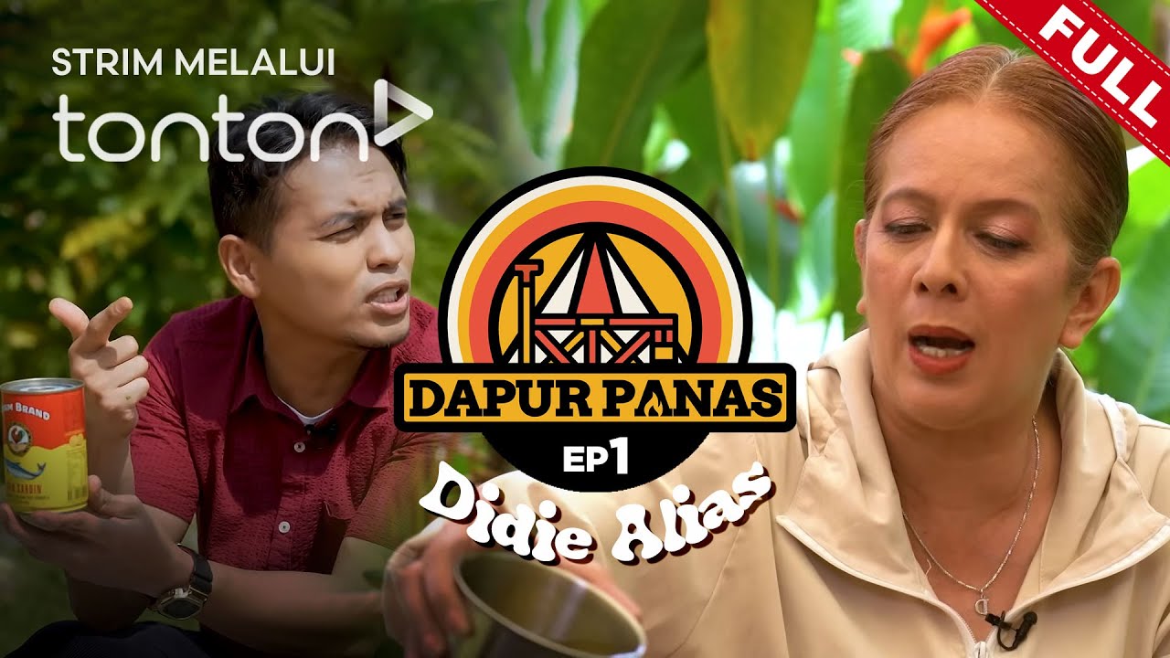 [FULL] Dapur Panas (2024) | Episod 1 - Didie Alias | Tonton