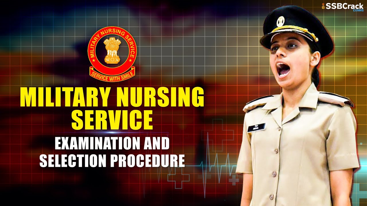 How To Become A Military Nursing Service Officer | Examination and Selection Procedure