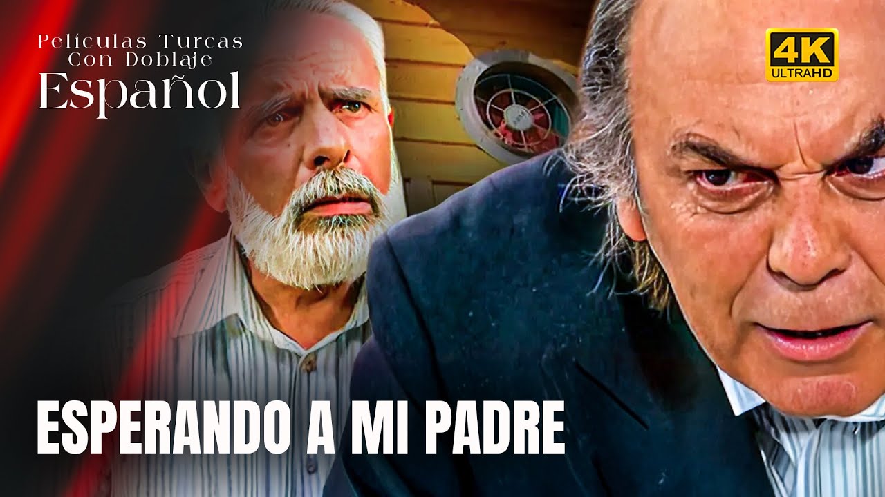 Esperando a Mi Padre - Película Turca Doblaje Español - 4Kseries - Kenanda Bir Kuyu
