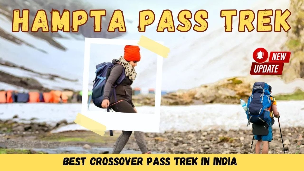 Best Trek for Summer | Hampta Pass Trek | Manali | Tripsaa , trek with tripsaa