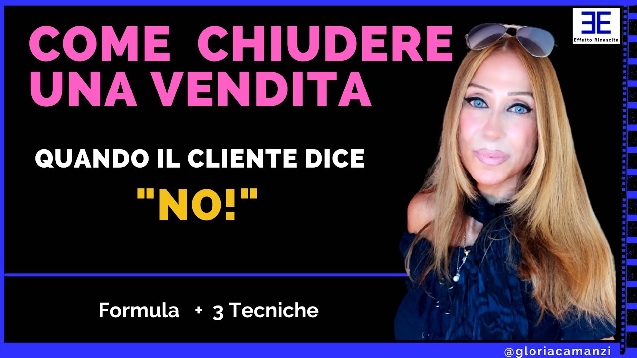 Come Chiudere una Vendita quando il cliente dice NO