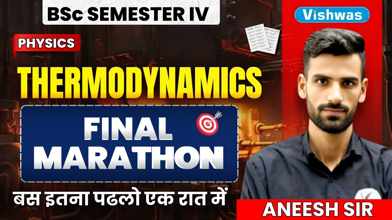 BSc Semester - IV Physics | Thermodynamics Final Marathon  one Shot I Most Important Topics | PDUSU