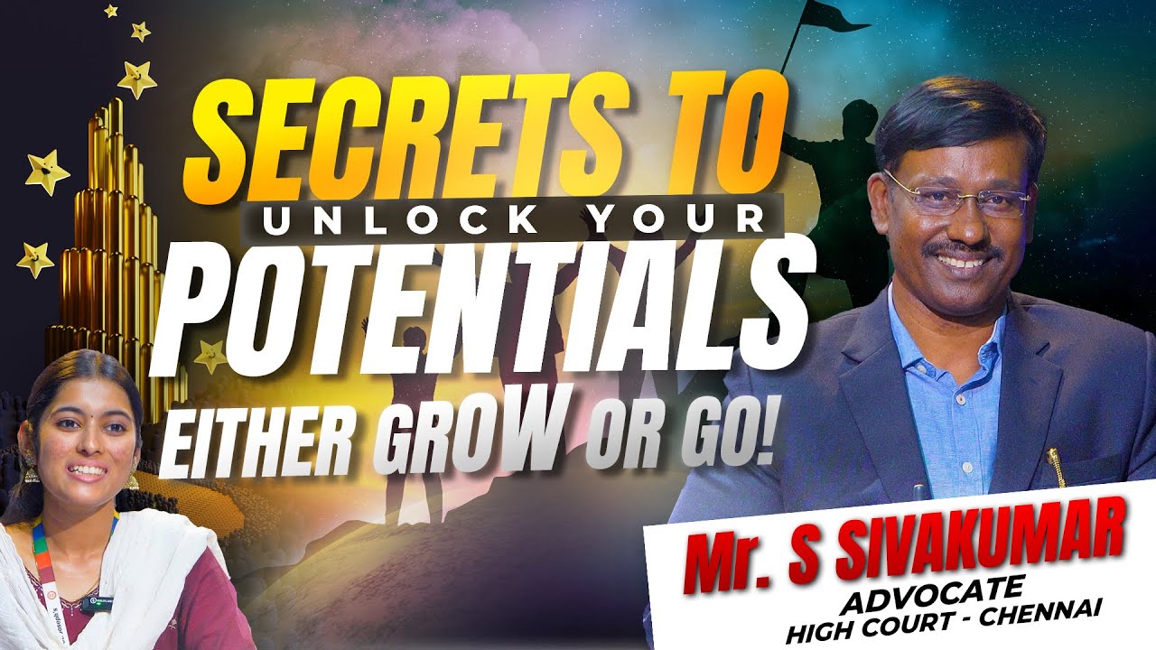 Secrets to Unlock your Potentials |Advocate S Sivakumar | High Court