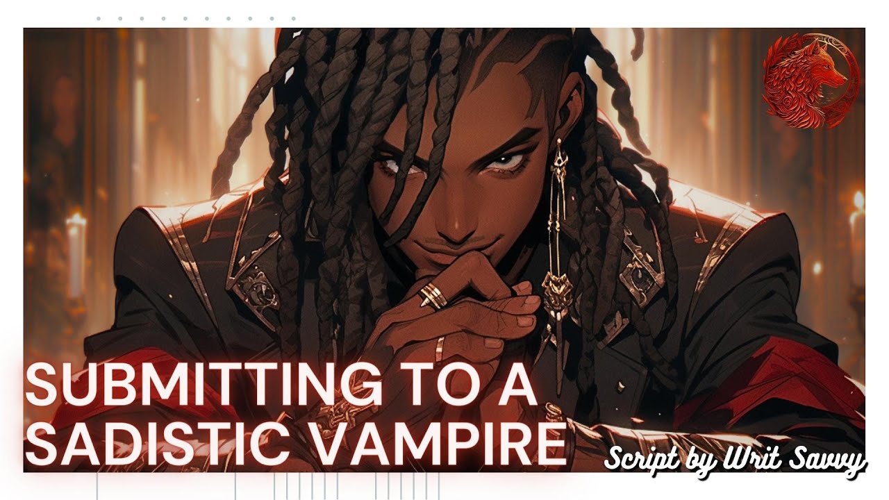Submitting to a Sadistic Vampire [M4F][Yandere][Spicy][Dominant][Vampire Feeding][Hunter Listener]